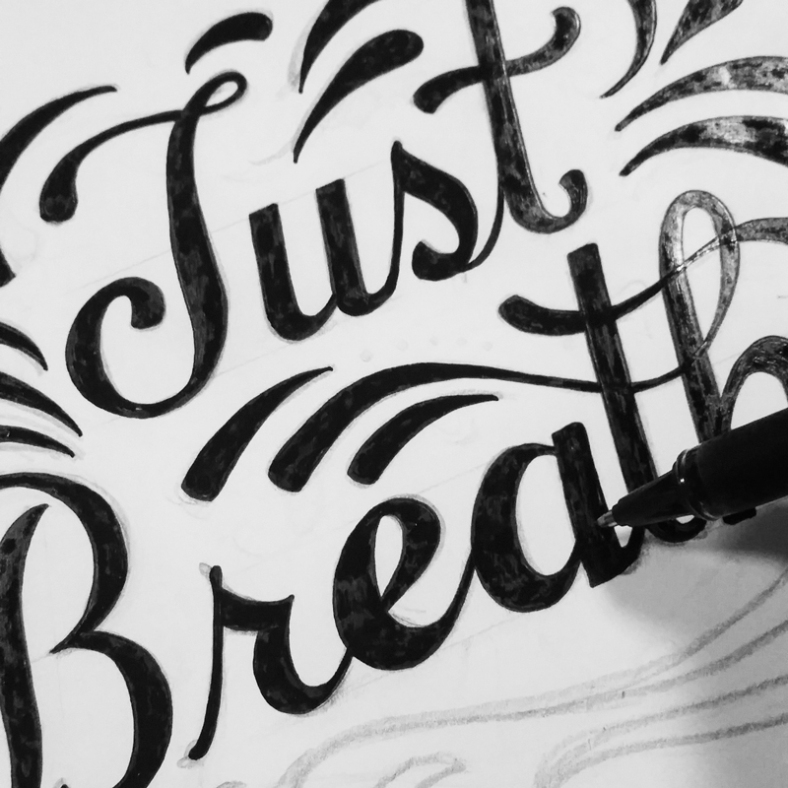 Just Breathe lettering sketch